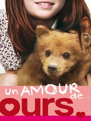 cover image of Un amour de...--Tome 3--Un amour d'ours